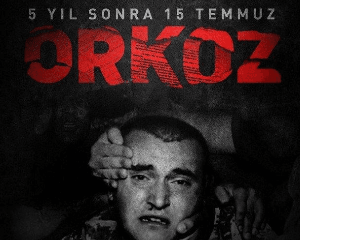 5 yıl sonra 15 Temmuz: Orkoz