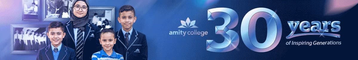 Amity College — 30 Years of Inspiring Generations