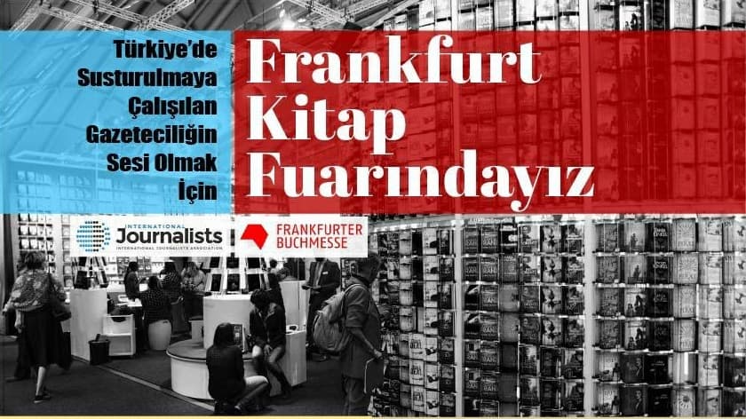 International Journalists, Frankfurt Kitap Fuarı’nda: Sürgündeki gazeteciler, tutuklu meslektaşlarının sesi oluyor